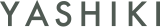 YASHIKI